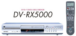 DVD$B%S%G%*%l%3!<%@!<!!(BDV-RX5000