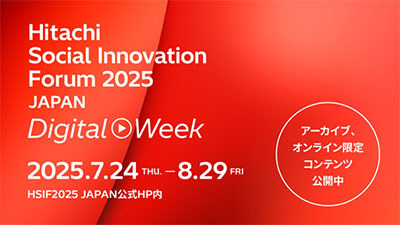 Hitachi Social Innovation Forum 2025 JAPAN OSAKA
